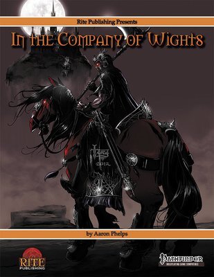 In the Company of Wights (PFRPG)