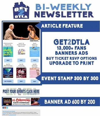 Get2DTLA Bi - Weekly Online Newsletter