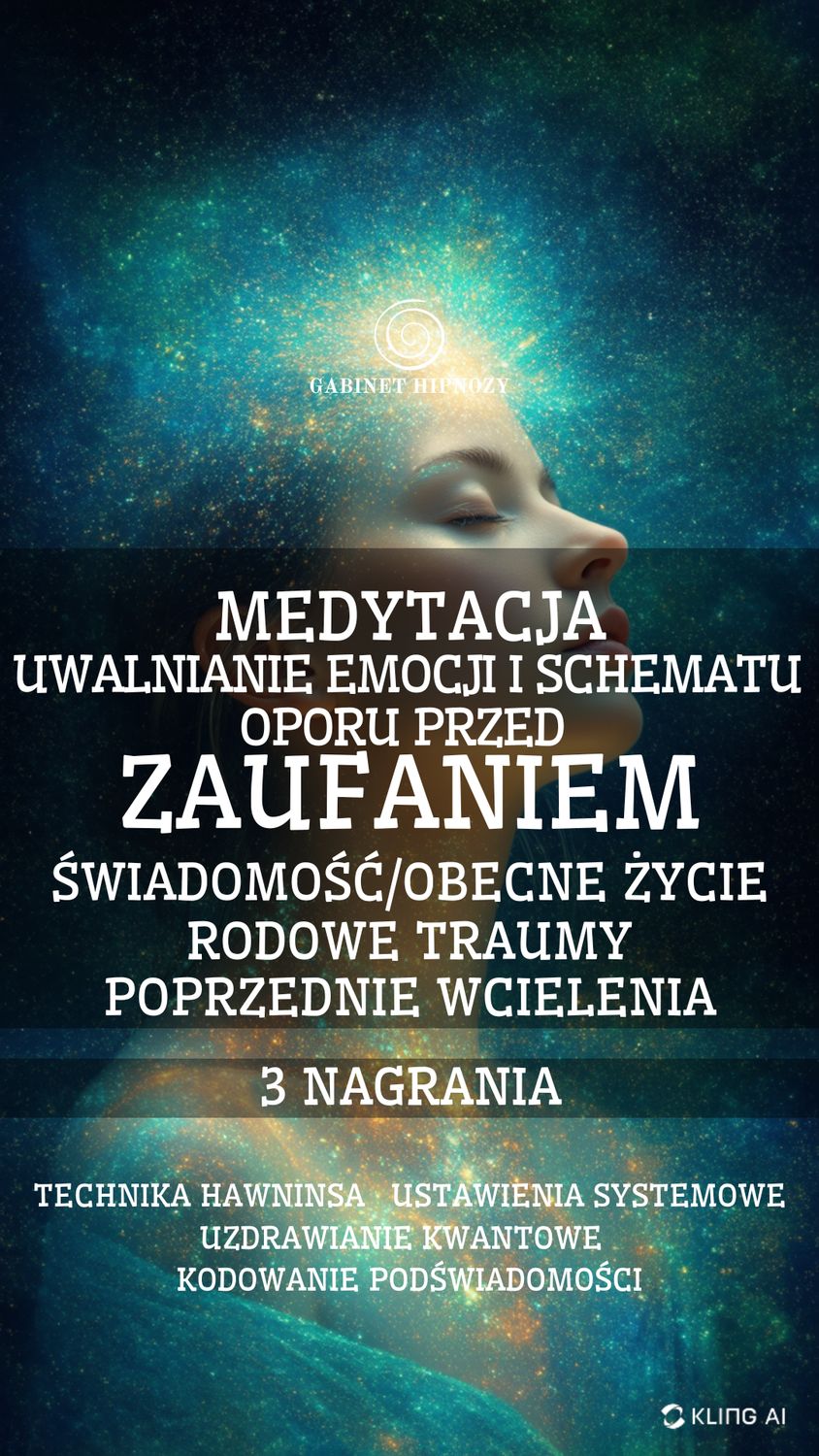ZAUFANIE - MEDYTACJA UWALNIANIA OPORU PRZED ZAUFANIEM -3 NAGRANIA (1 h 28 minut)
