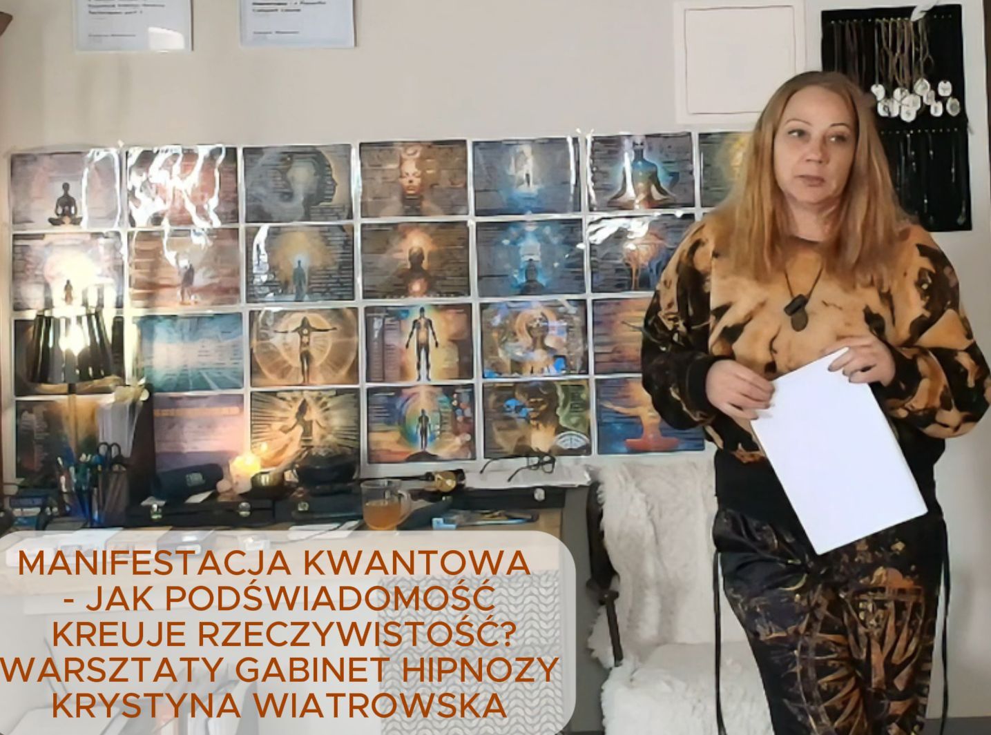 Manifestacja kwantowa - jak podświadomość kreuje rzeczywistość - warsztat 1,5 h