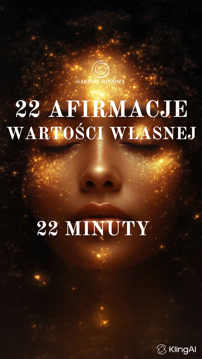 22 Afirmacje wartości własnej (pętla) 22 minuty