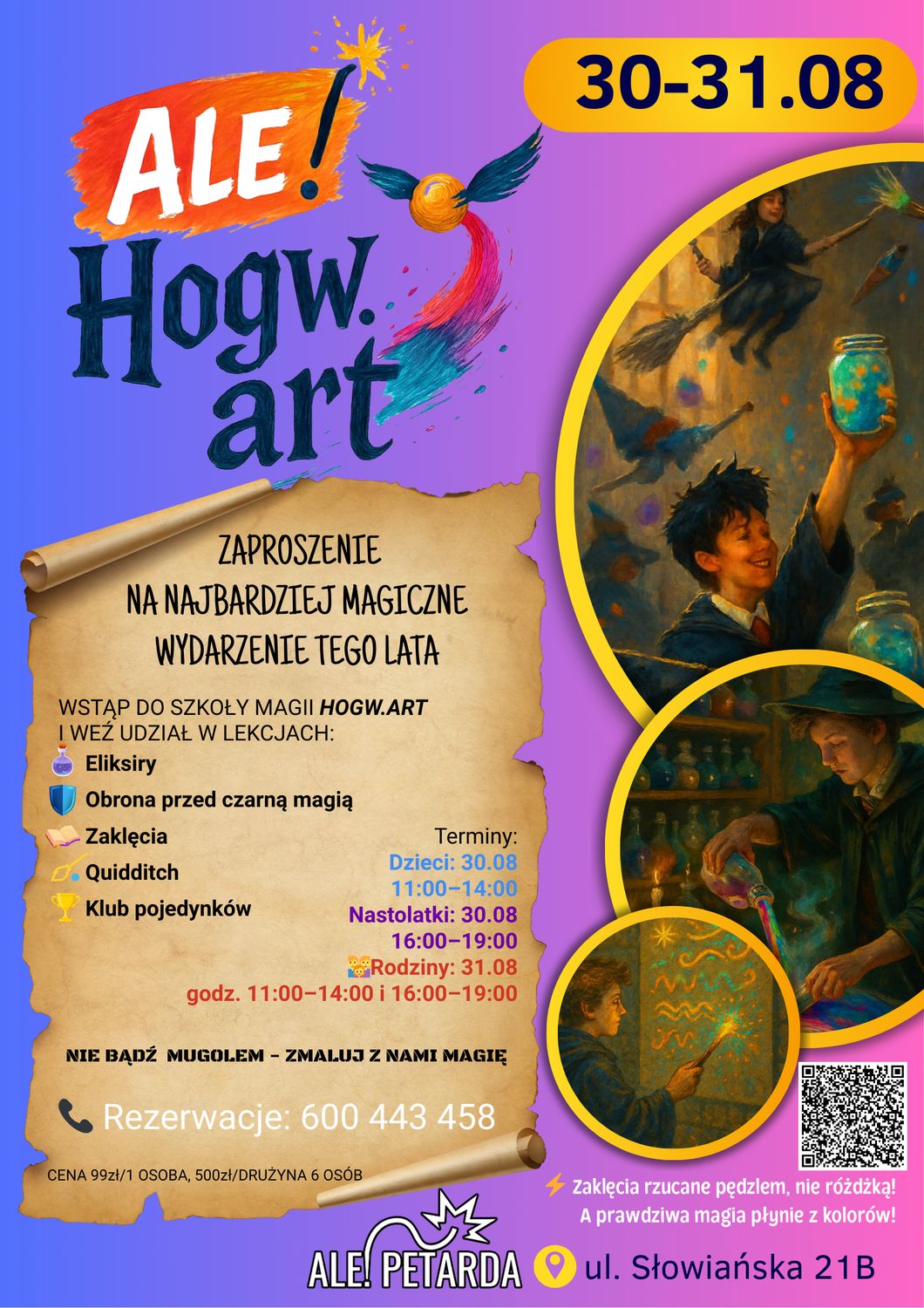 30 sierpnia HOGW.ART 📅 Kiedy? 30 sierpnia 🪄 11:00–14:00 – dla dzieci 🪄 16:00–19:00 – dla 10+