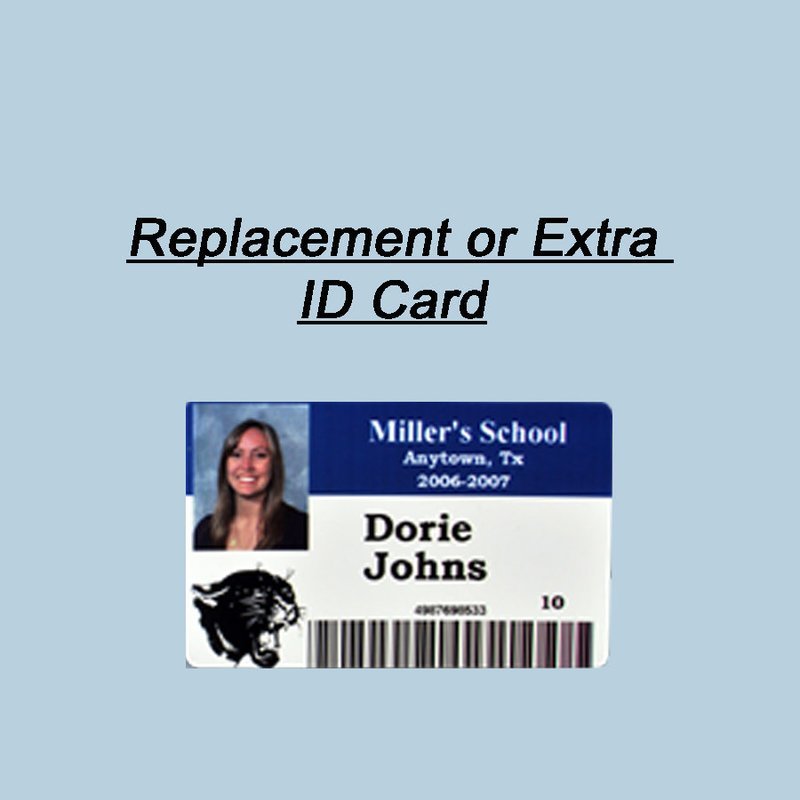 8 Replacement ID Cards