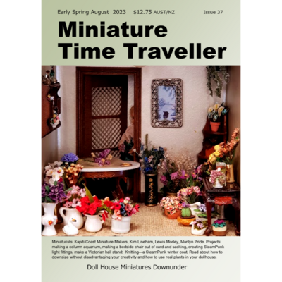 AUGUST 2023 Miniature Time Traveller Magazine - Issue 37 - Single copy. P&P extra.
