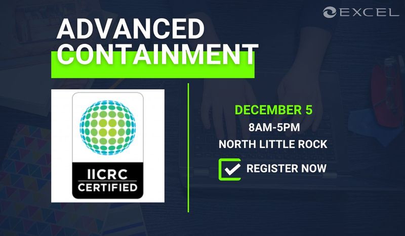 IICRC Advanced Containment - North Little Rock, AR - December 2025