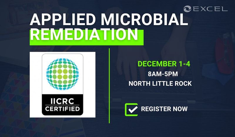 IICRC Applied Microbial Remediation Technician - North Little Rock, AR - December 2025