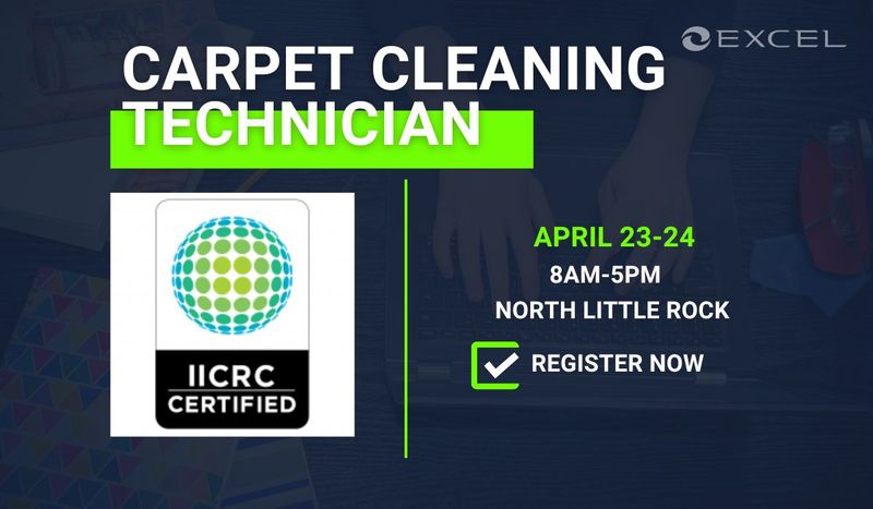 IICRC Carpet Cleaning Technician - North Little Rock, AR - April 2026