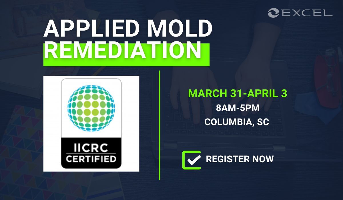 IICRC Advanced Mold Remediation Technician - Columbia, SC - March 2026