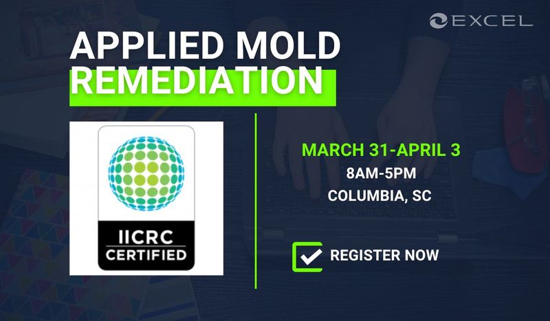 IICRC Advanced Mold Remediation Technician - Columbia, SC - March 2026