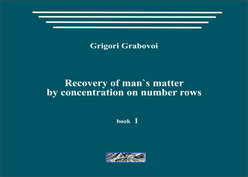 Recovery of man&#39;s matter by concentration on number rows, book 1 (pdf)