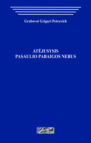Atėjusysis. Pasaulio pabaigos nebus (pdf)