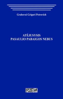 Atėjusysis. Pasaulio pabaigos nebus (pdf)