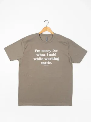Western 'sorry For What I Said Working Cattle' Graphic Tee
