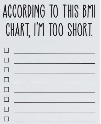 According To This Bmi Chart Funny List Pad
