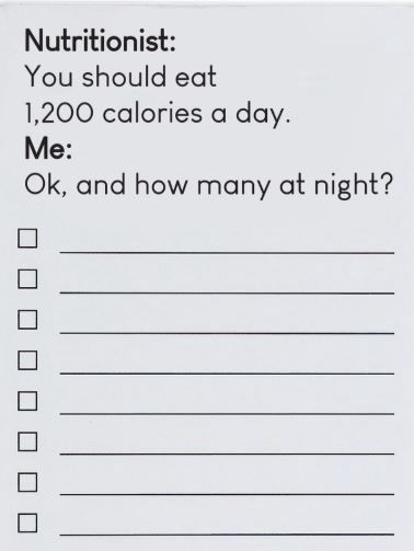 I Should Eat 1,200 Calories A Day How Many At Night Funny List Pad