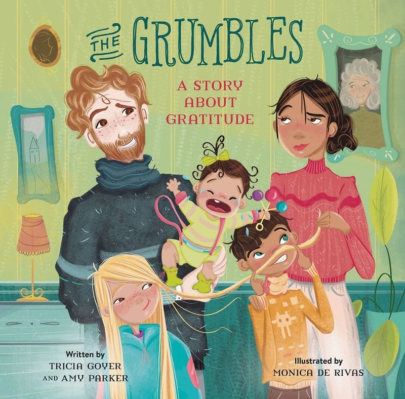 The Grumbles: A Story About Gratitude