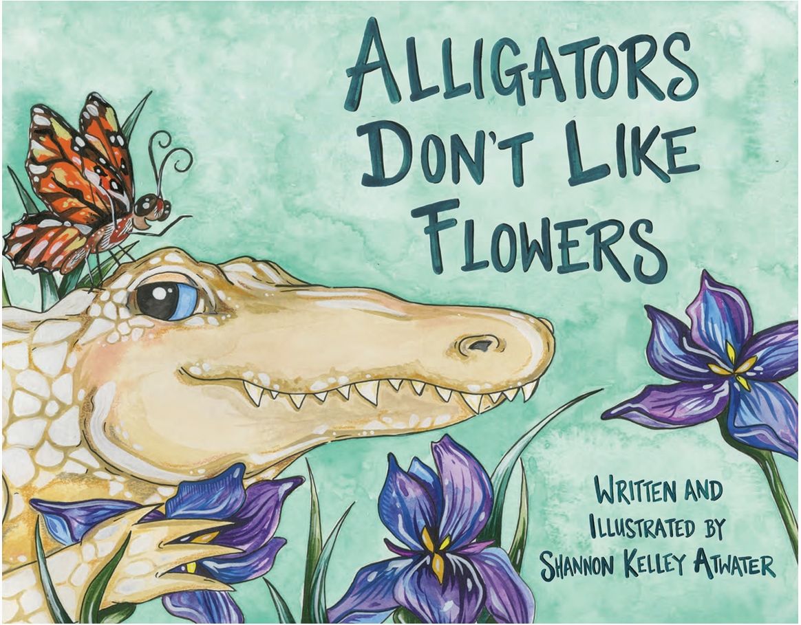 Alligators Don't Like Flowers