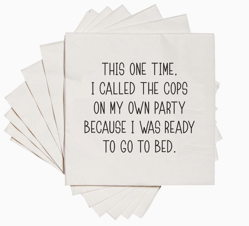 I Called the Cops On My Own Party | Funny Cocktail Napkins