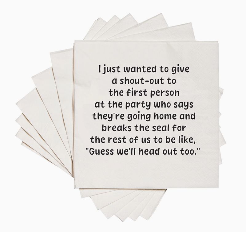 First Person At the Party Who Says | Cocktail Napkins