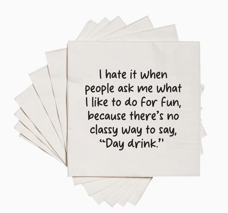 There's No Classy Way To Say "Day Drink" | Cocktail Napkins
