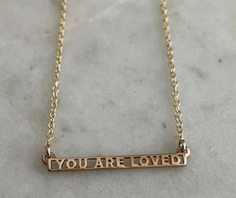 You Are Loved Necklace