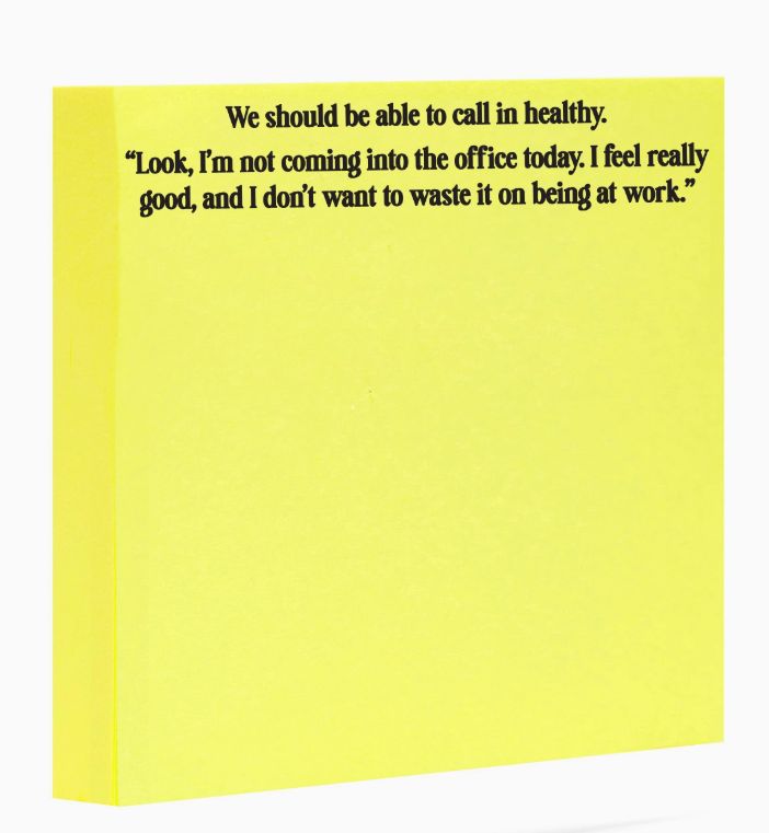 We Should Be Able To Call in Healthy Sticky Notes