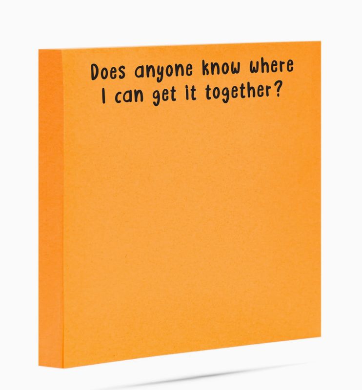 Does Anyone Know Where I Can Get It Together Sticky Notes