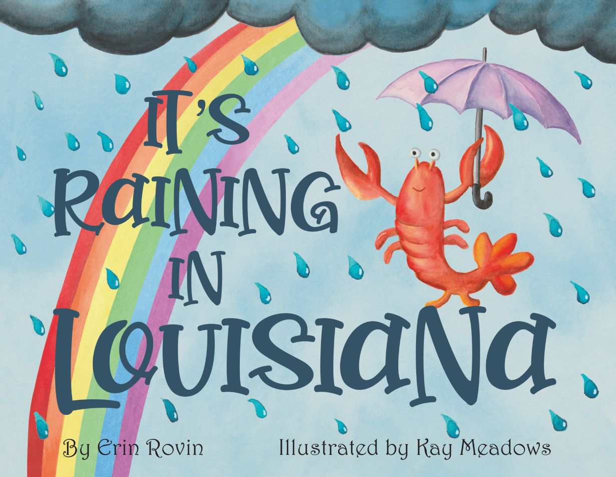 It's Raining in Louisiana