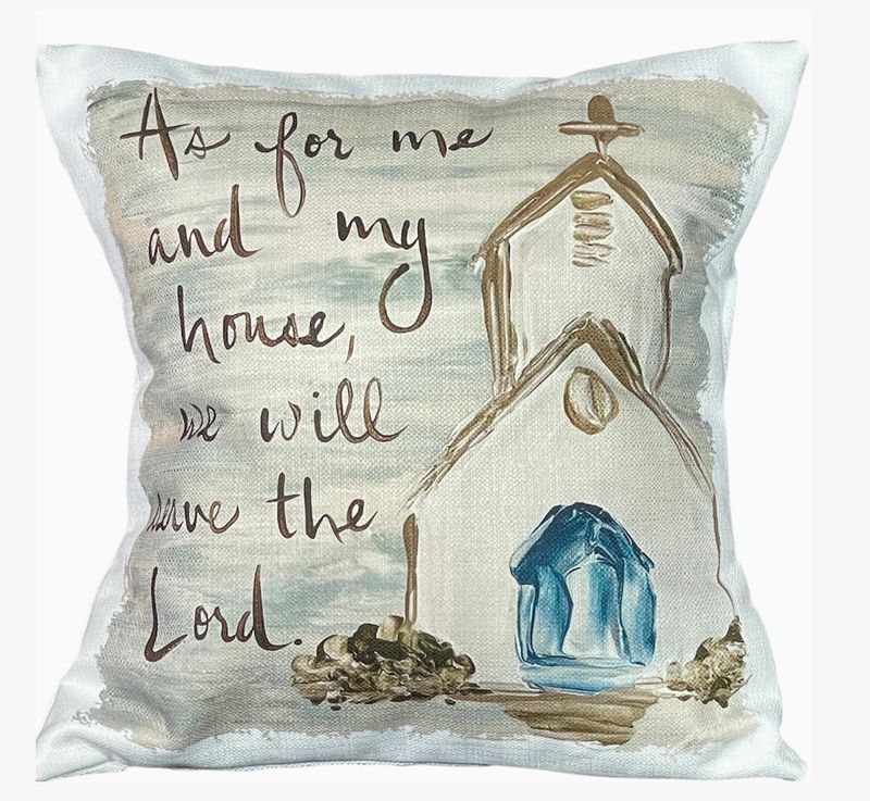As For Me and My House Pillow