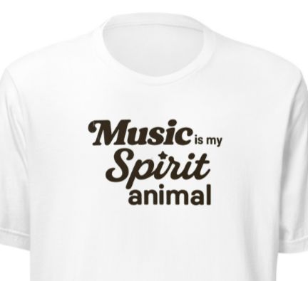 Music is My Spirit Animal - Unisex T-Shirt - Crew Neck