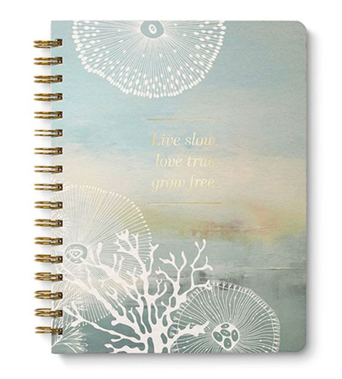 Spiral Notebook - Live Slow, Love True, Grow Free