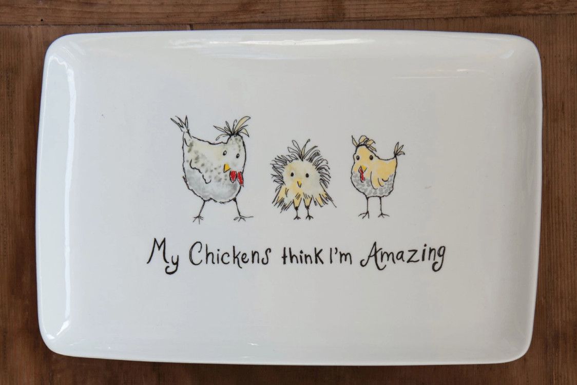 Stoneware Chicken Platter, Saying: My Chickens Think I'm Amazing