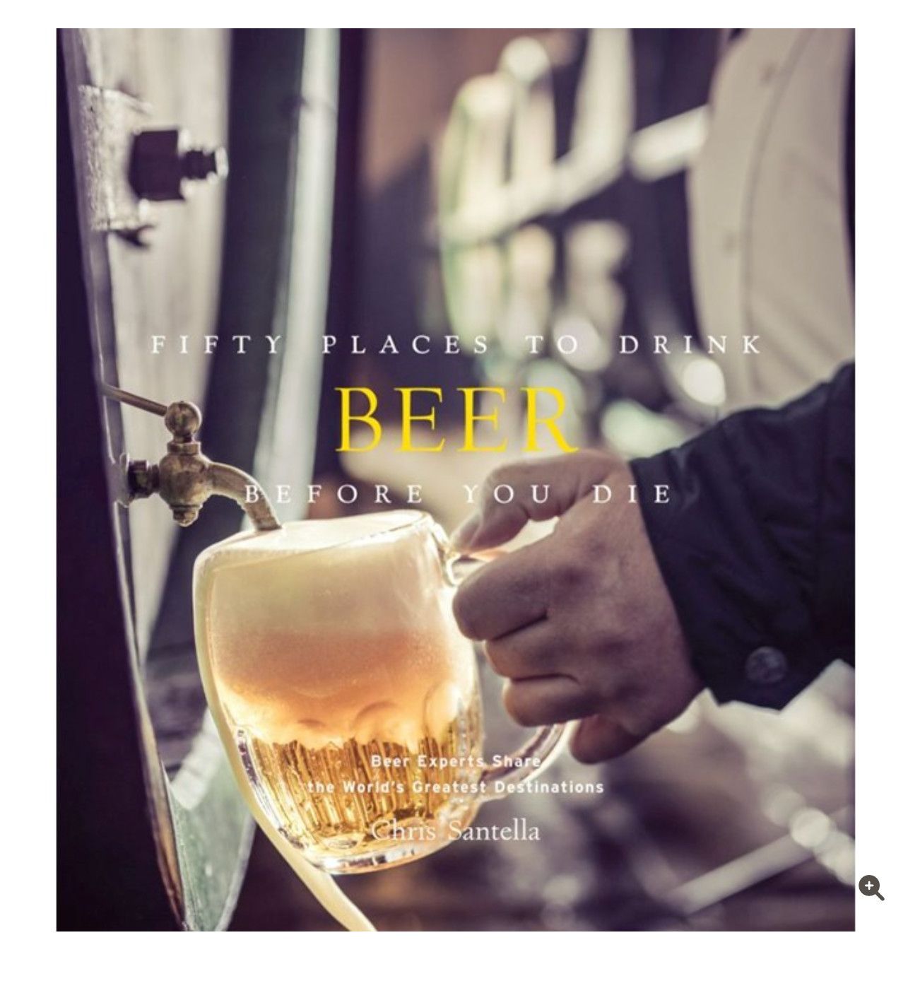 Fifty Places to Drink Beer Before You Die