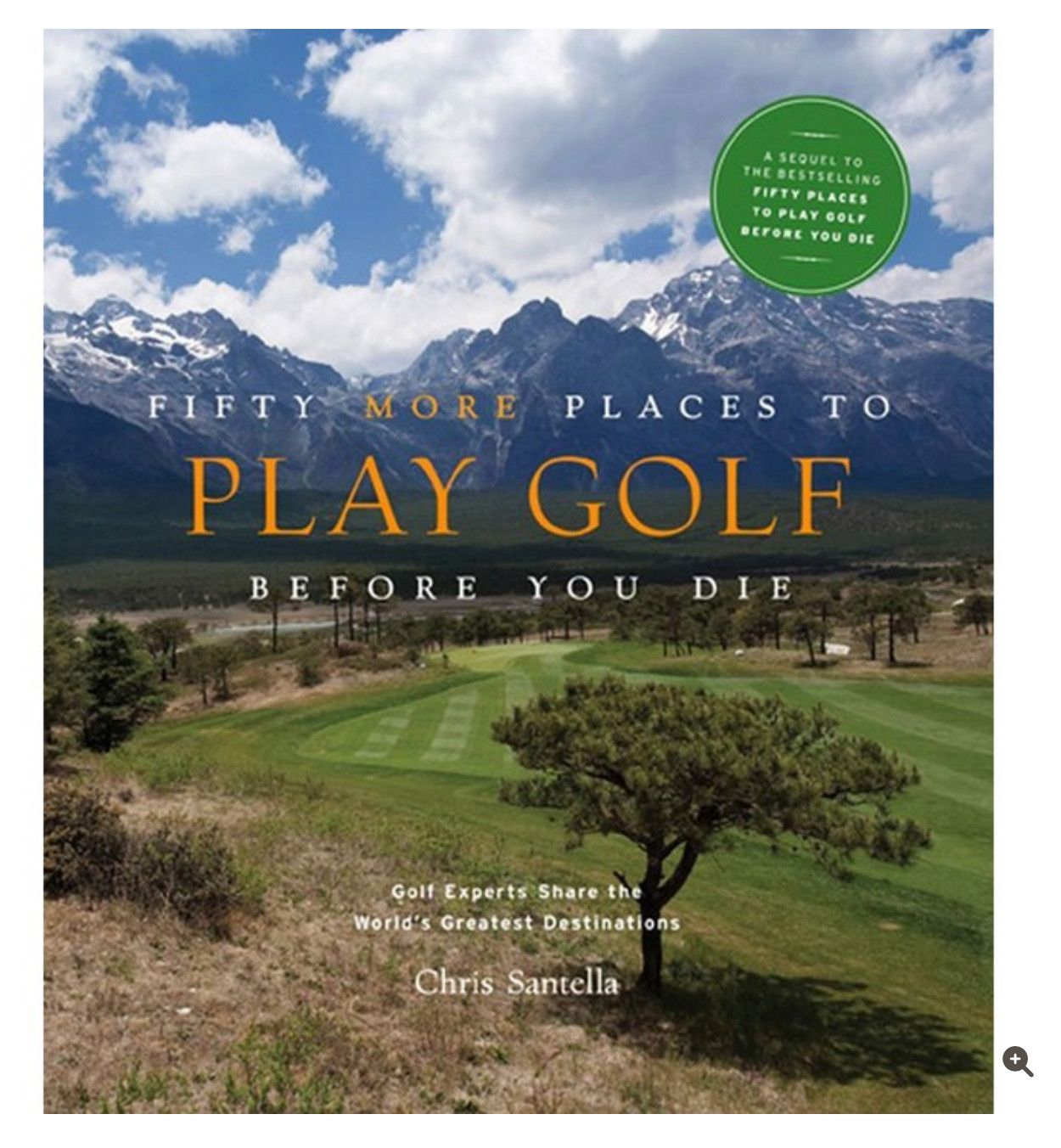 Fifty More Places To Play Golf Before You Die