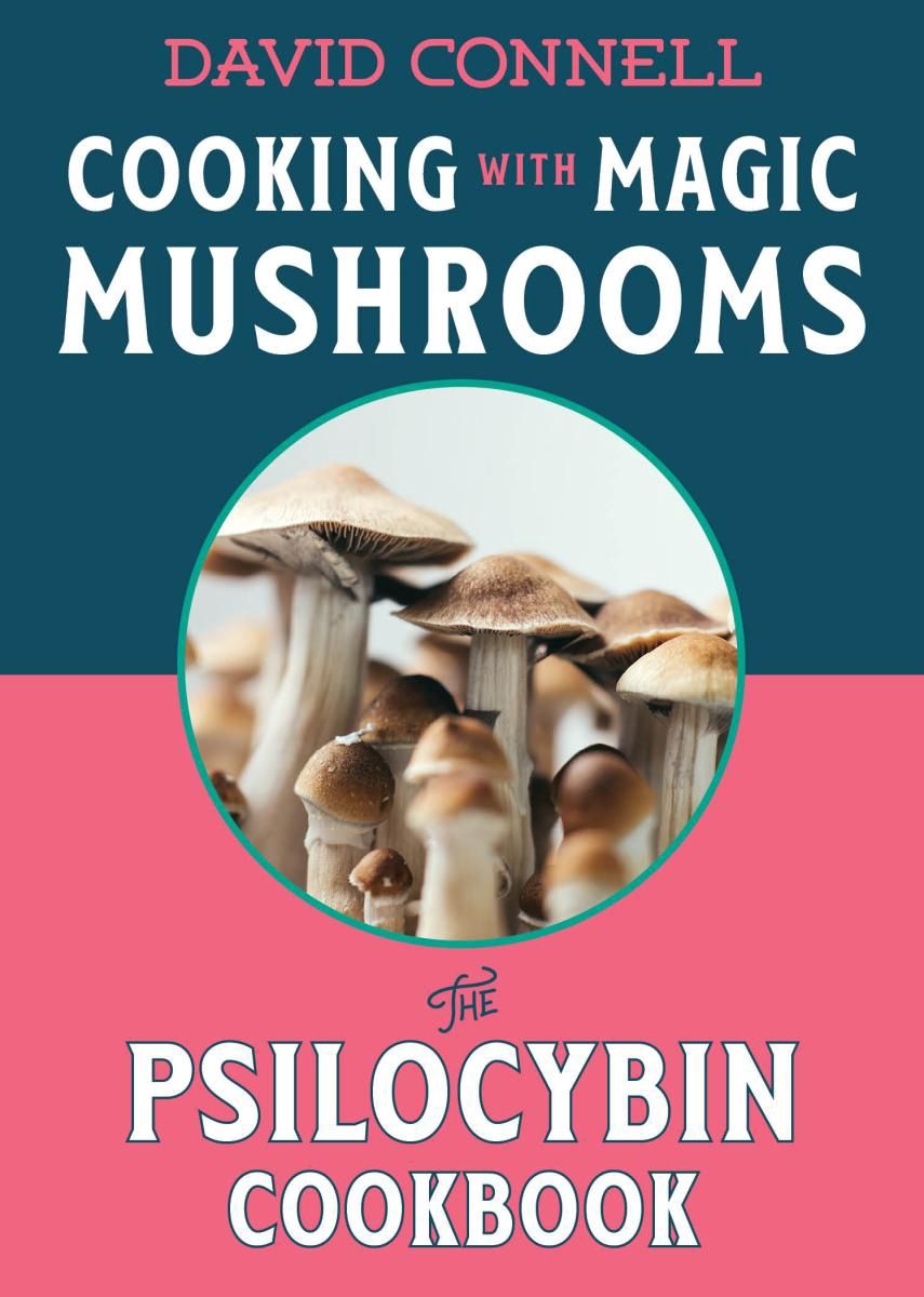 Cooking With Magic Mushrooms Cooking With Magic Mushrooms