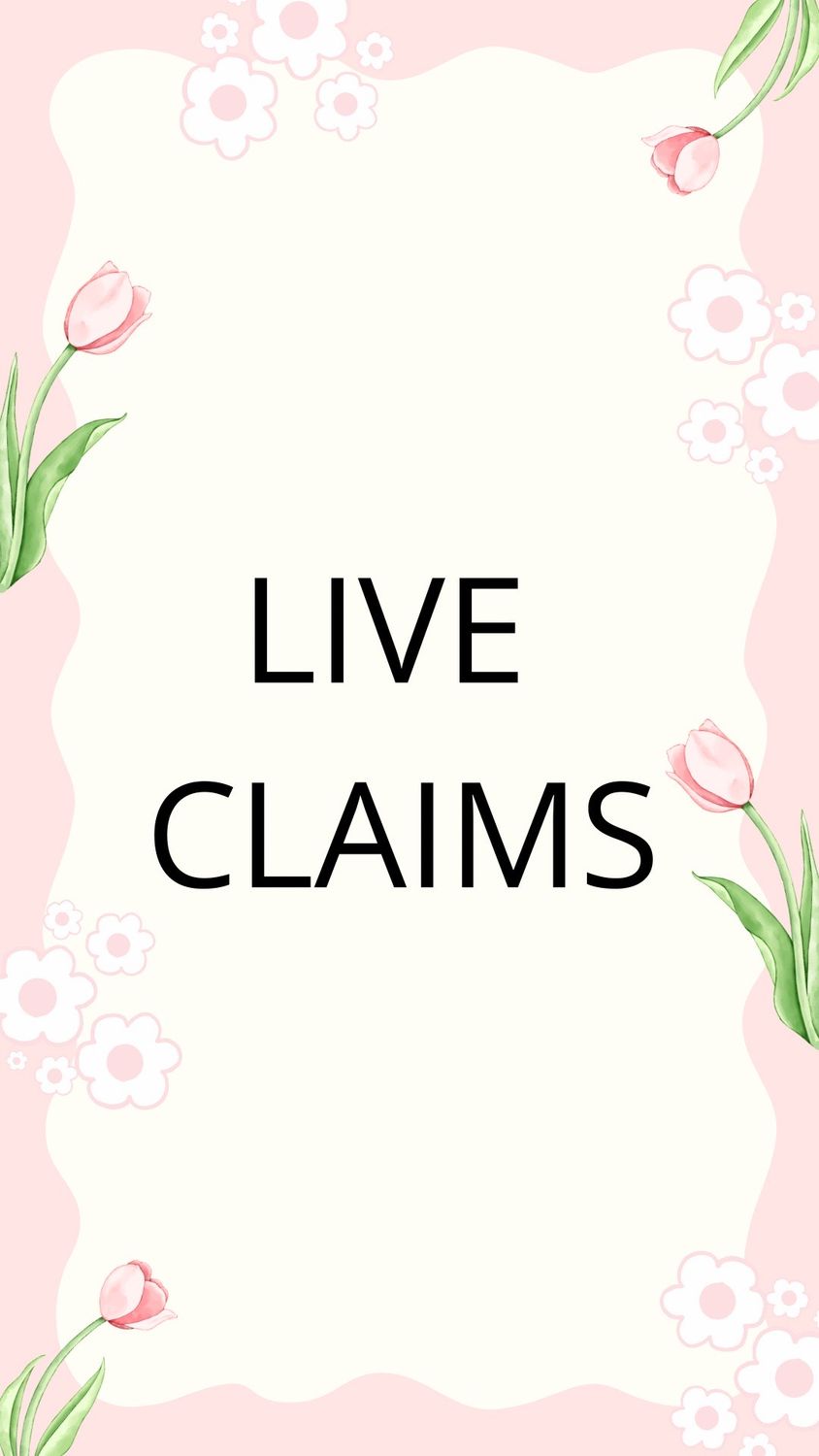LIVE CLAIMS!