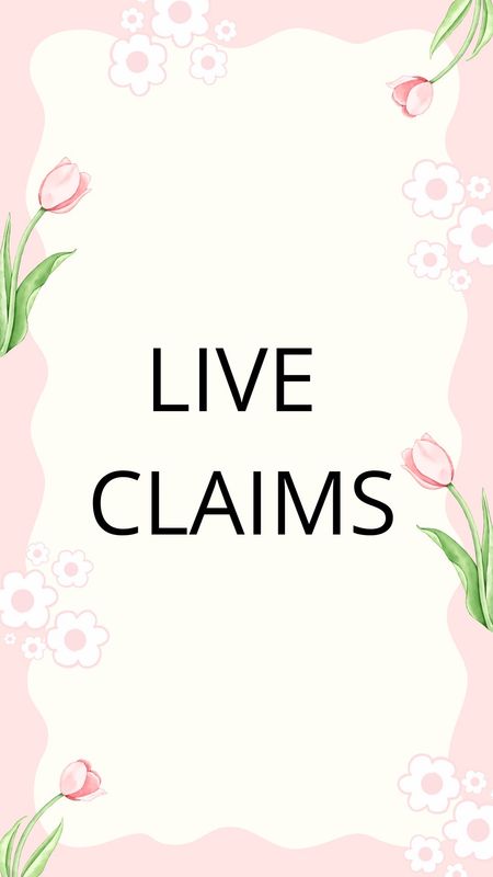 LIVE CLAIMS!