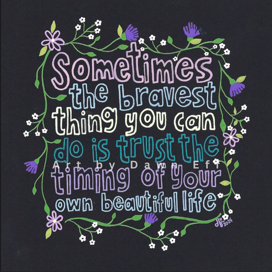 Sometimes The Bravest
