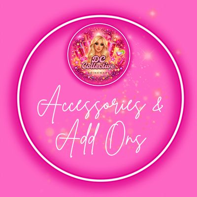 Accessories &amp; Add Ons