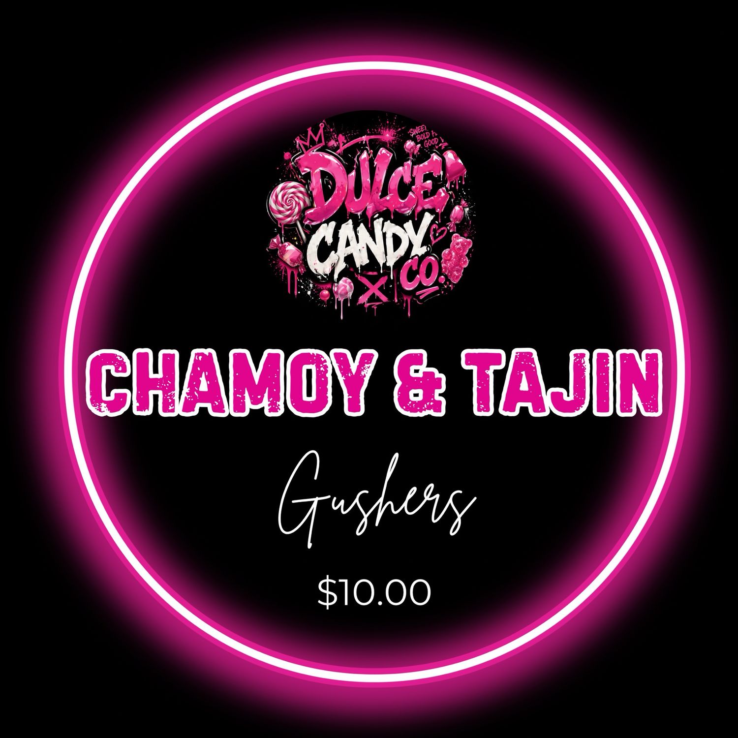 Chamoy &amp; Tajin Gushers