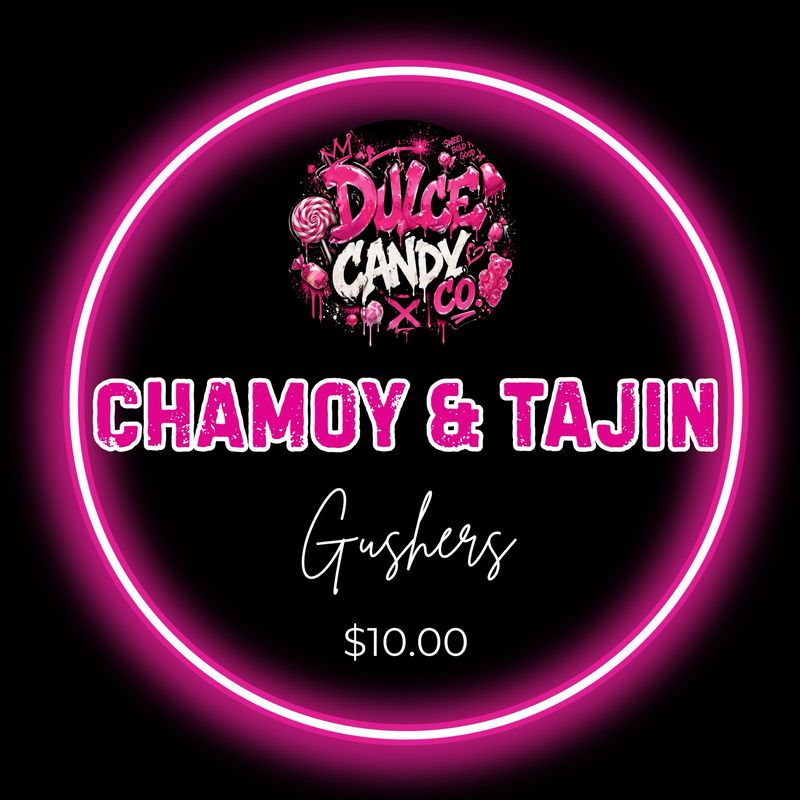 Chamoy &amp; Tajin Gushers