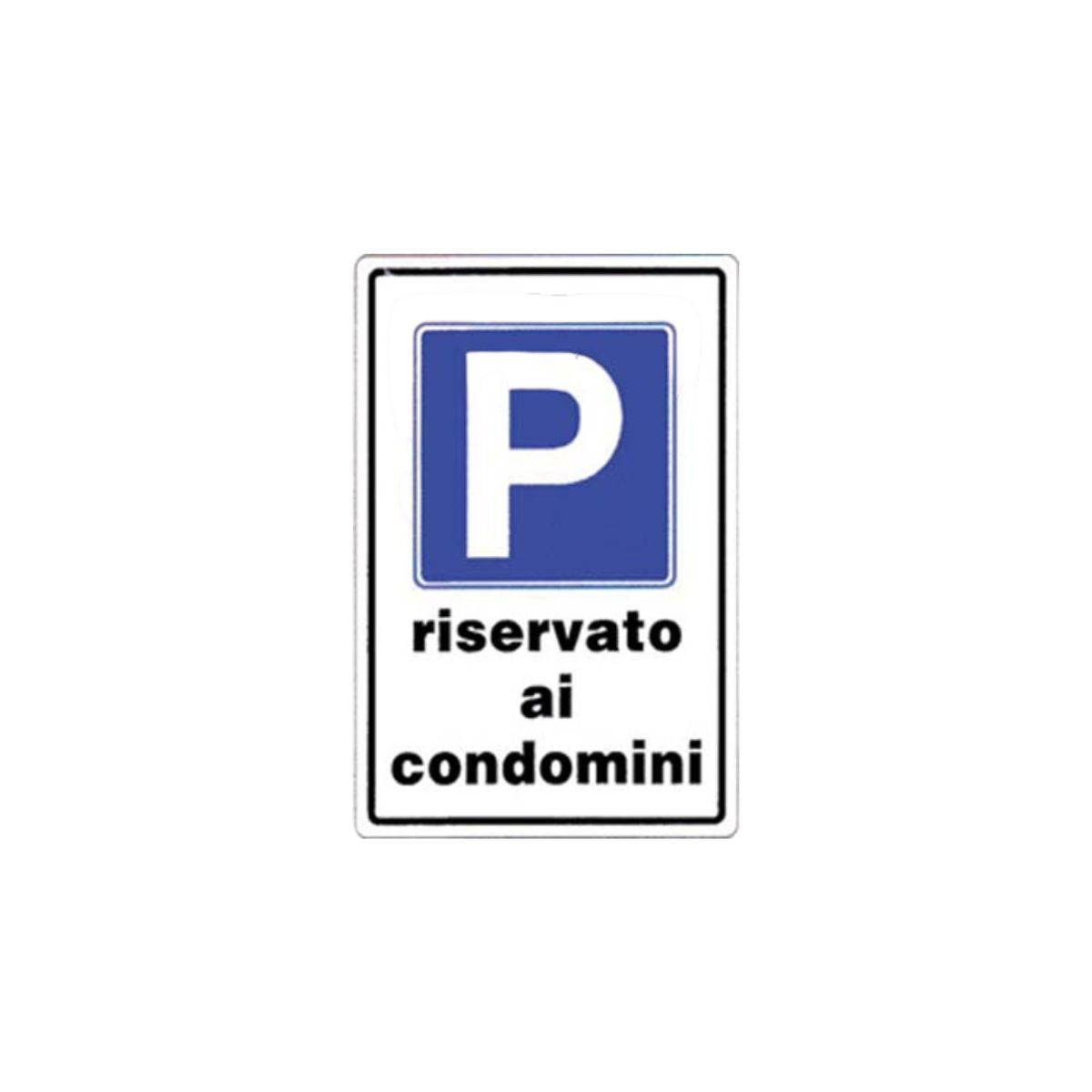 TARGA SEGNALETICA PARCHEGGIO RISERVATO CONDOMINI| CM 20X30 | PP