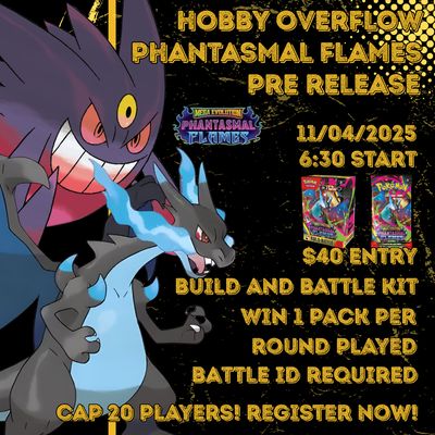 Phantasmal Flames - Pre-release Event
