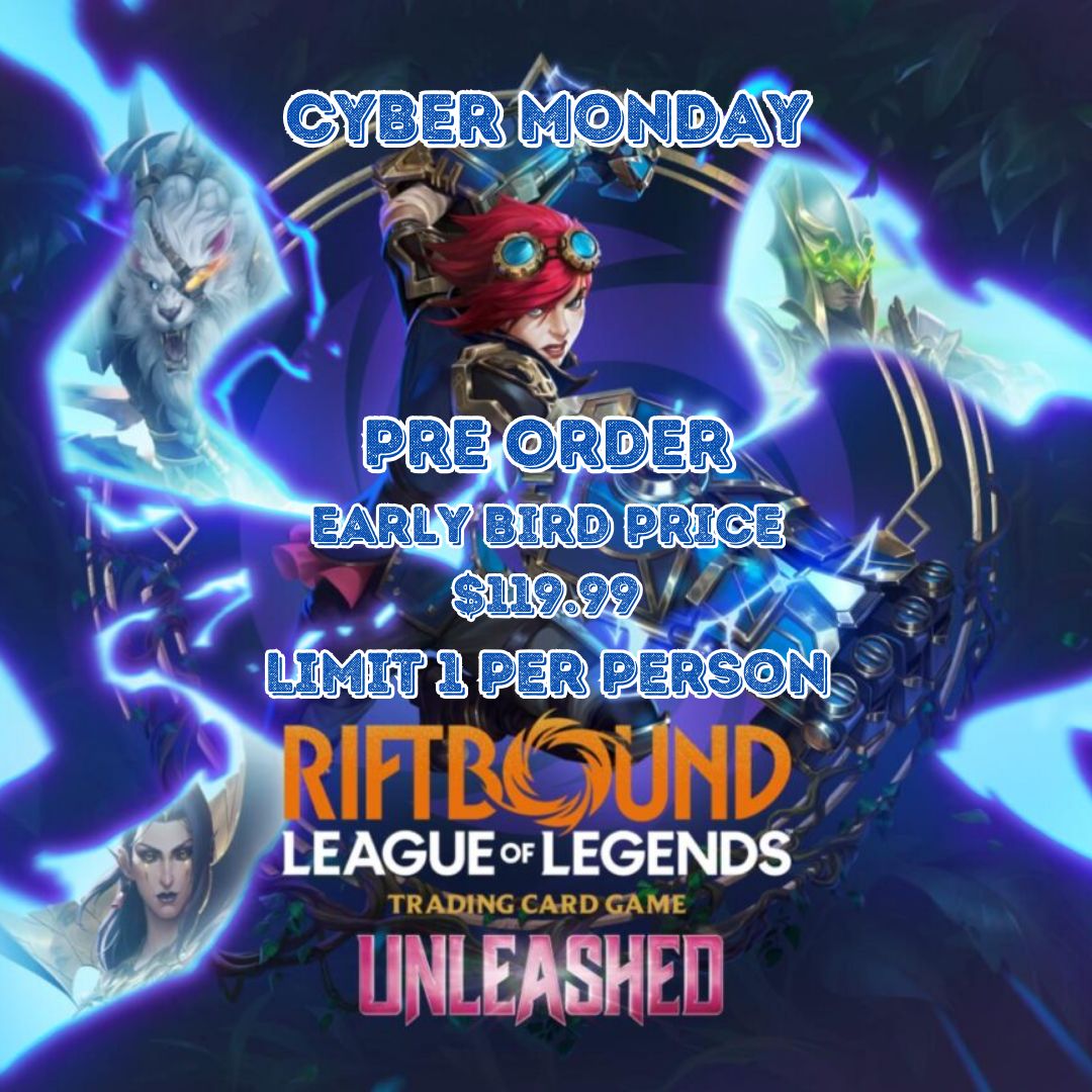 Riftbound Unleashed Early Bird Pre Order CYBER MONDAY
