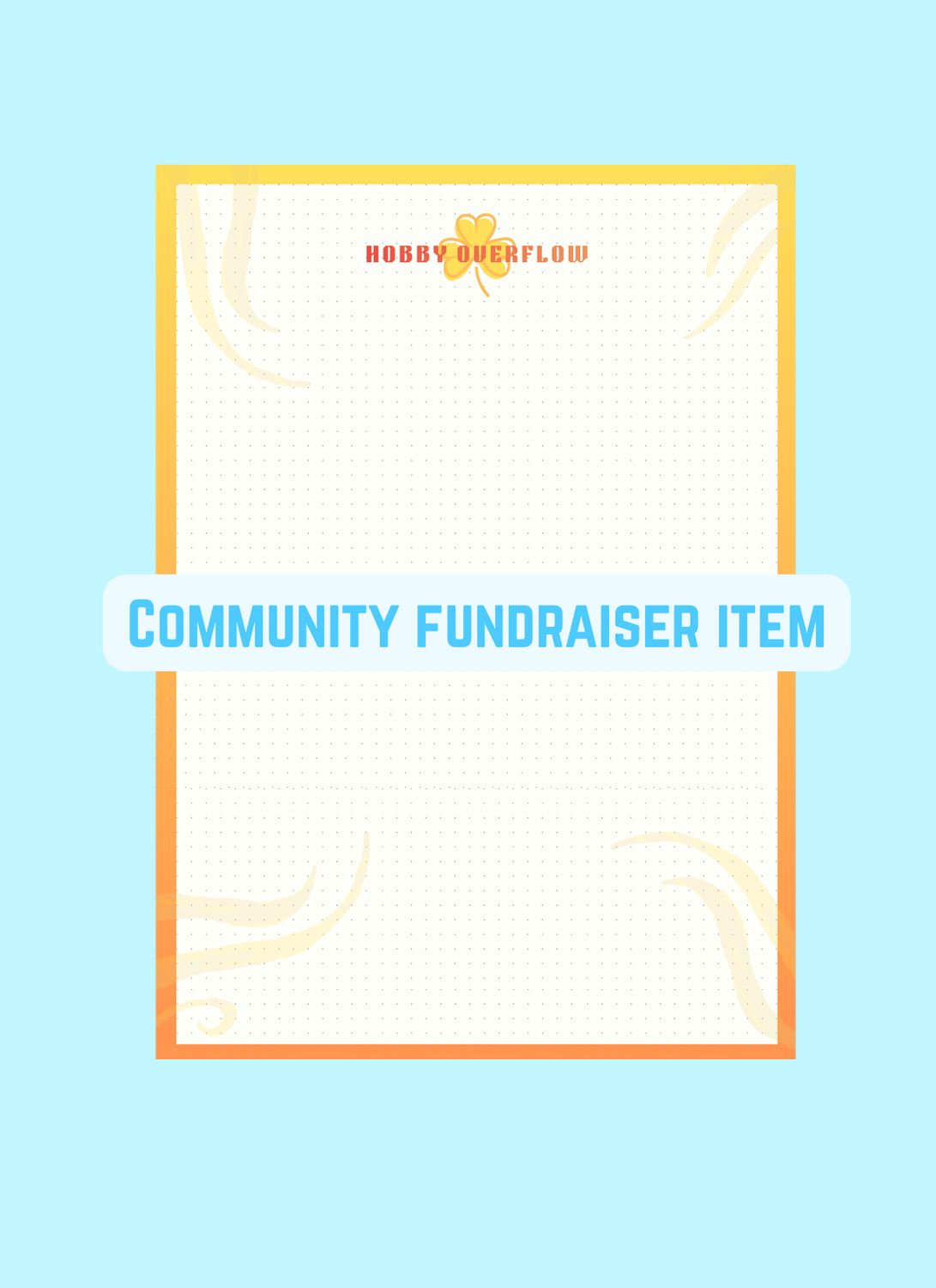 Event: Fundraiser Scorepad/Notepad - Hobby Overflow Re-opening