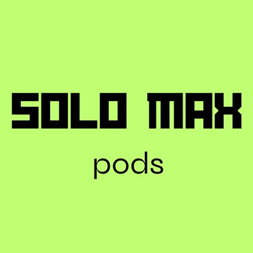 Solo MAX Pods and Kits