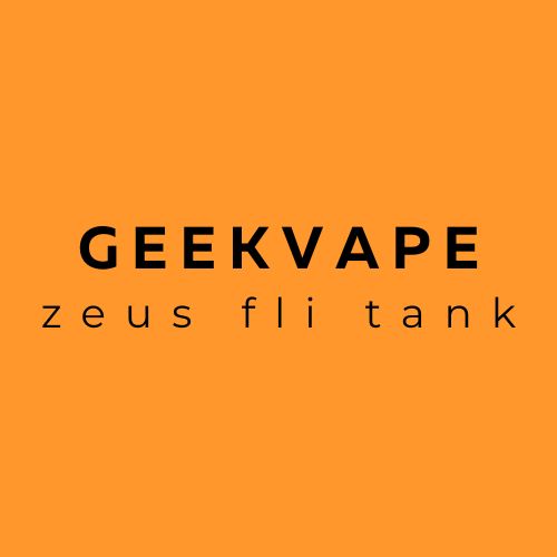 Geekvape Zeus Z Fli Tank