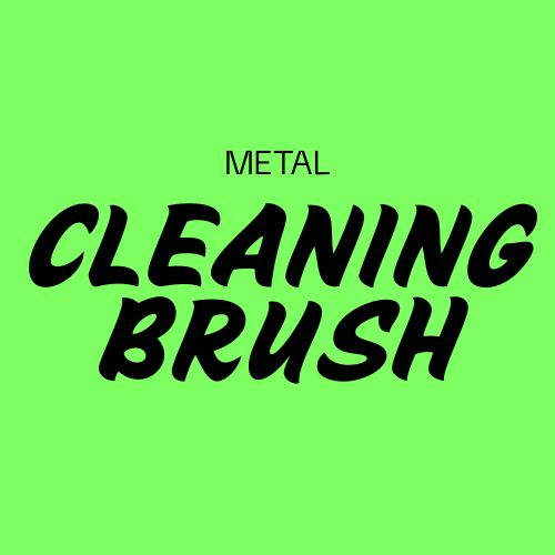 Metal Cleaning Brush