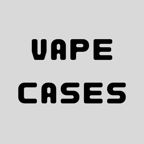 Vape Cases