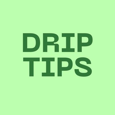Drip Tips